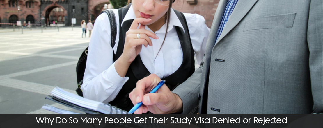 Why_Do_So_Many_People_Get_Their_Study_Visa_Denied_or_Rejected