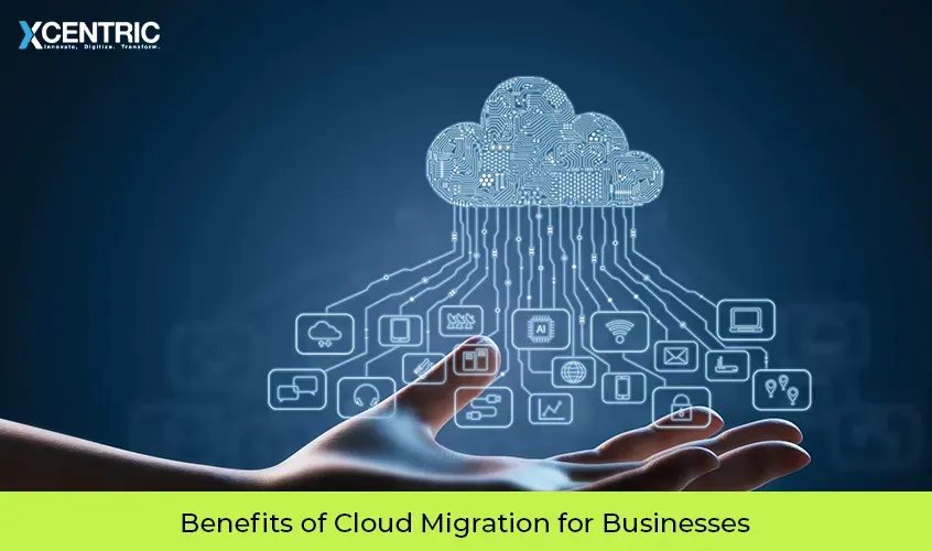 benefits of cloud migration of businesses
