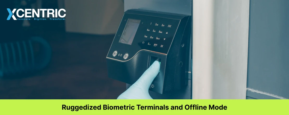 ruggedized biometric terminals and offline mode