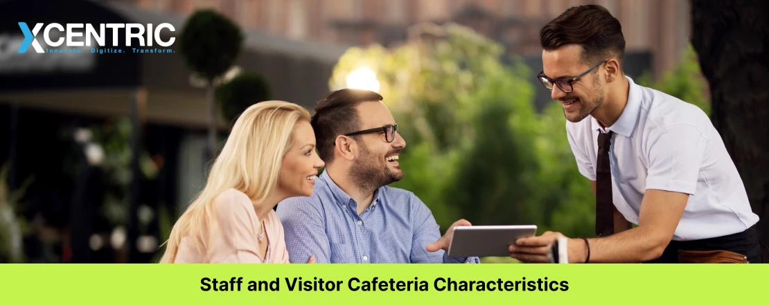 staff and visitor cafeteria characteristics