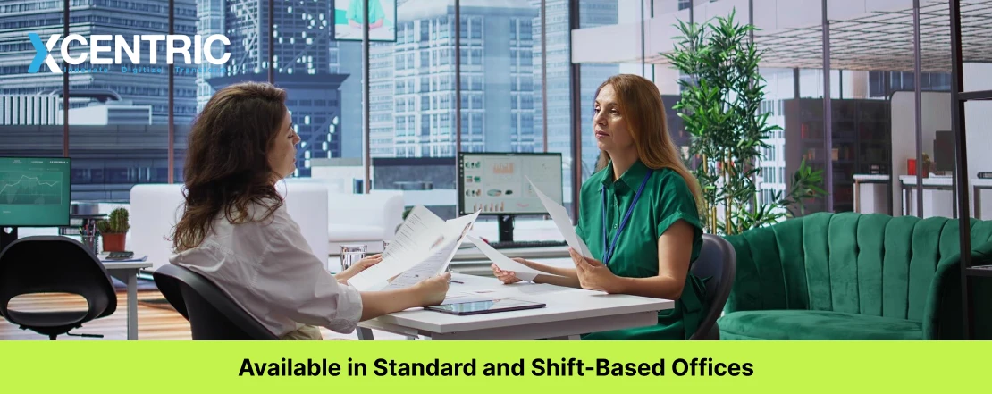 available in standard and shift-based offices