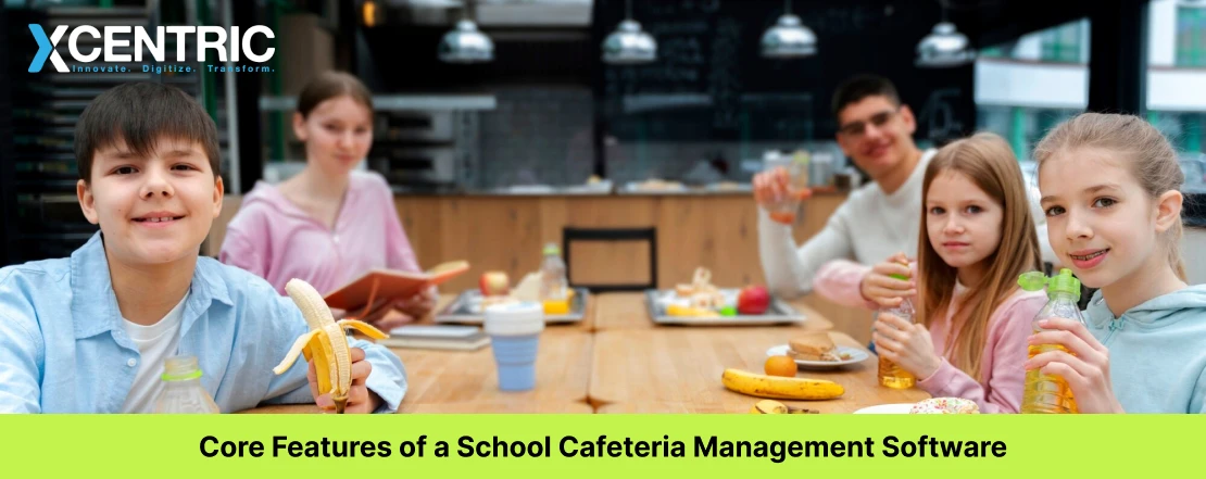 core features of a school cafeteria management software