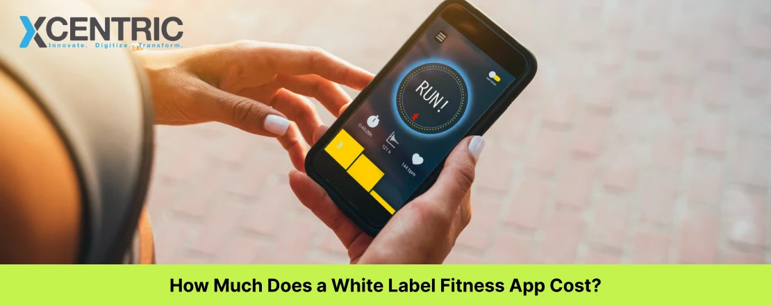 How Much Does a White Label Fitness App Cost?