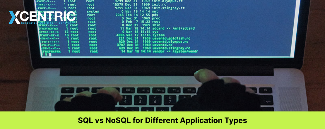 SQL vs NoSQL for Different Application Types