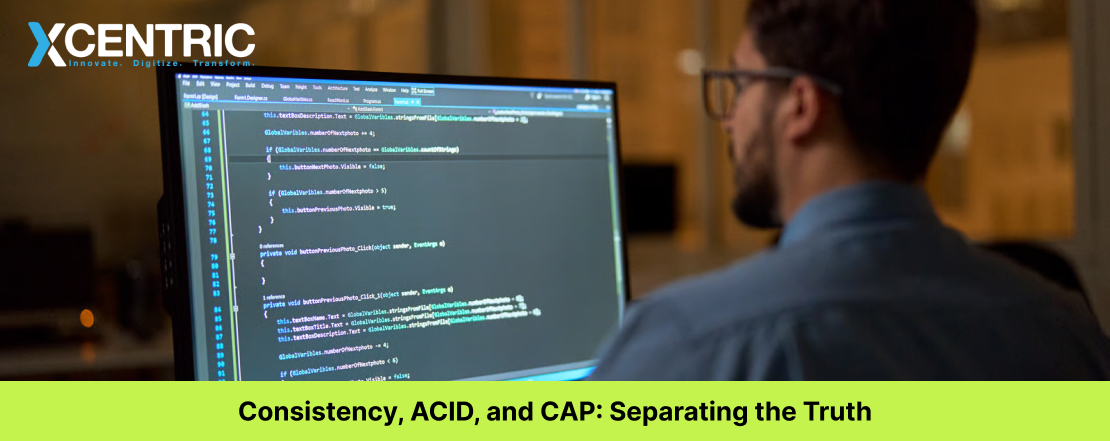 Consistency, ACID, and CAP: Separating the Truth