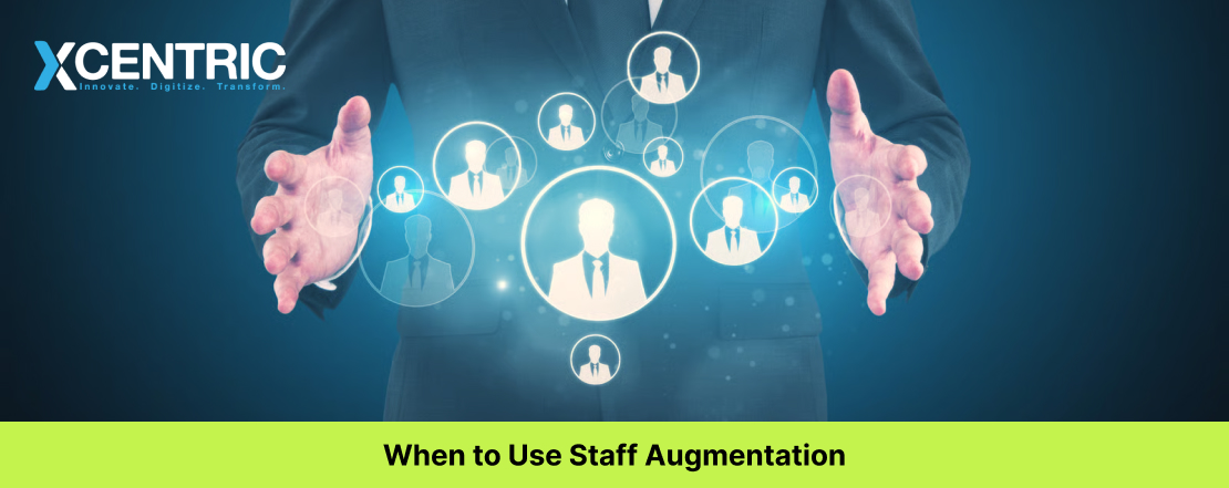 When to Use Staff Augmentation