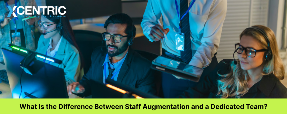 What Is the Difference Between Staff Augmentation and a Dedicated Team?