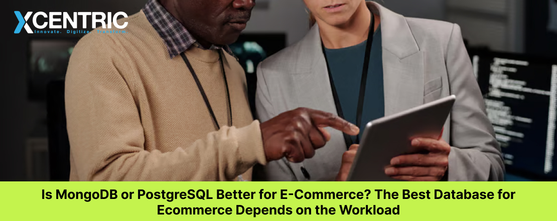 Is MongoDB or PostgreSQL Better for E-Commerce? The Best Database for Ecommerce Depends on the Workload