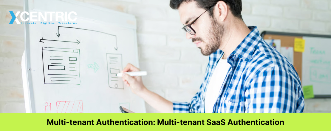 Multi-tenant Authentication: Multi-tenant SaaS Authentication