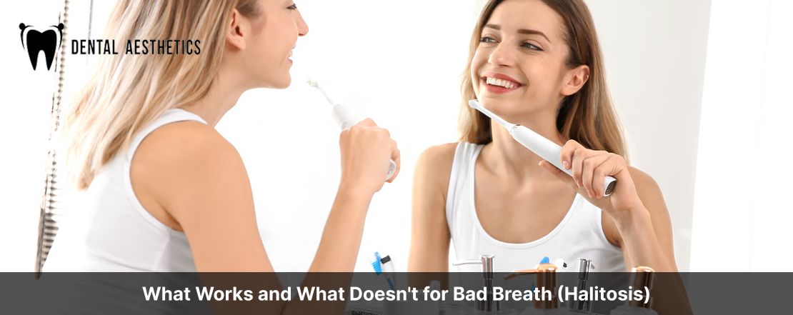 What Works and What Doesn't for Bad Breath (Halitosis)