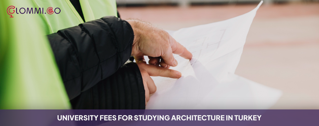university fees for studying architecture in turkey