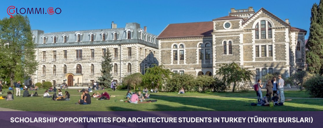 scholarship opportunities for architecture students in turkey