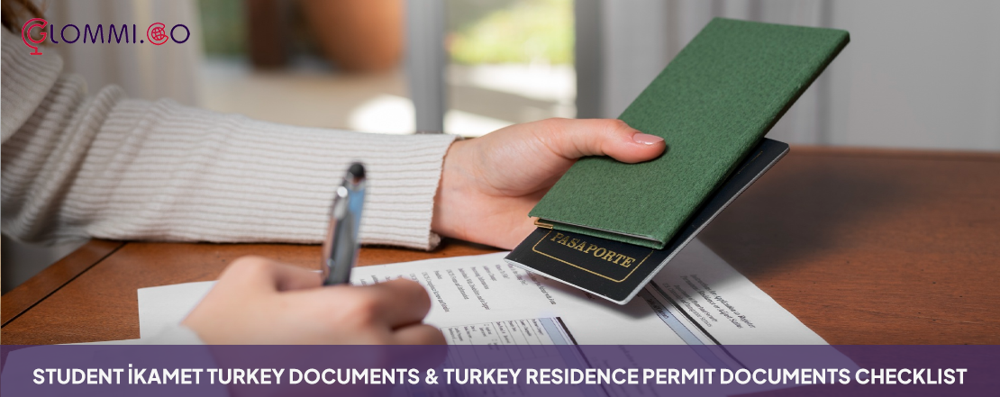 student ikamet turkey documents & turkey residence permit documents checklist