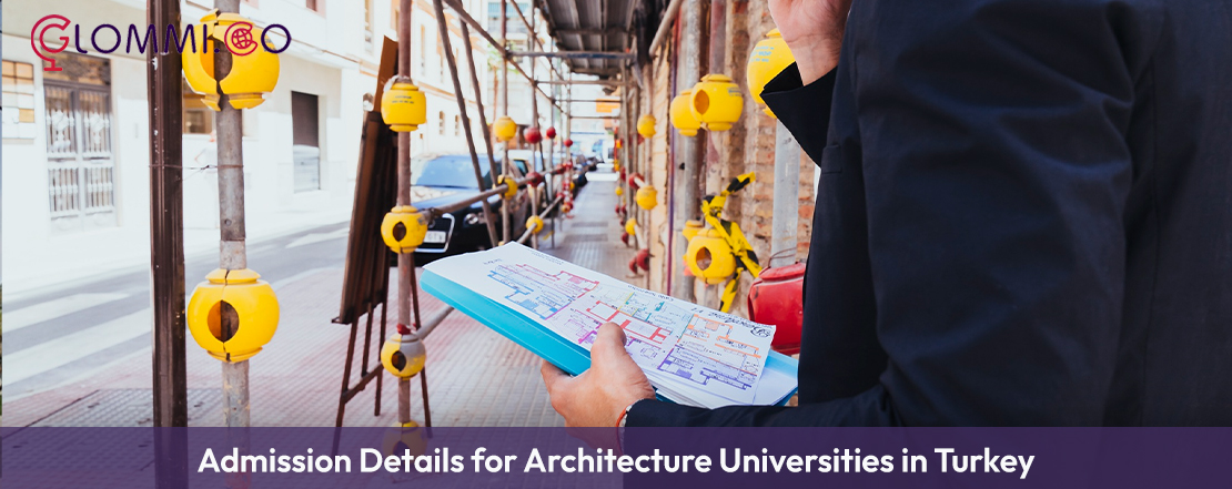 admission details for architecture universities in turkey